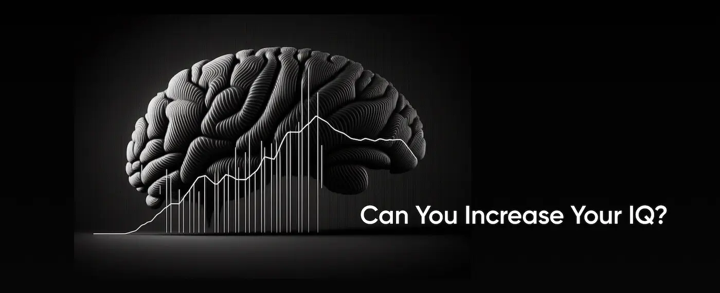 Can You Increase Your IQ?